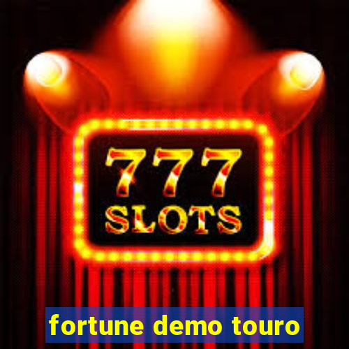 fortune demo touro